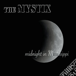 Mystix - Midnight In Mississippi cd musicale di Mystix