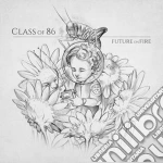 (LP Vinile) Class Of '86 - Future On Fire