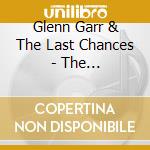 Glenn Garr & The Last Chances - The Millionaires cd
