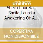 Sheila Laureta - Sheila Laureta Awakening Of A Rose cd