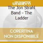 The Jon Strahl Band - The Ladder cd
