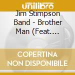 Jim Stimpson Band - Brother Man (Feat. Franke Pharoah) cd