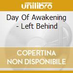 Day Of Awakening - Left Behind cd