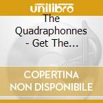 The Quadraphonnes - Get The Funk Out! cd