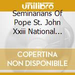 Seminarians Of Pope St. John Xxiii National Seminary - Rejoice In The Lord: Sacred Music Celebrating The 50Th Anniversary Of Pope Saint John Xxiii Nat cd