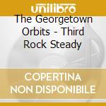 The Georgetown Orbits - Third Rock Steady cd