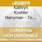 Kathryn Koehler Harryman - Te Espero Aqui cd musicale di Kathryn Koehler Harryman