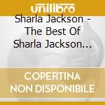 Sharla Jackson - The Best Of Sharla Jackson (Deluxe Edition) cd