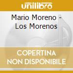 Mario Moreno - Los Morenos cd