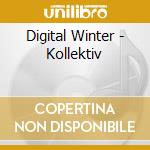 Digital Winter - Kollektiv cd
