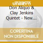 Don Aliquo & Clay Jenkins Quintet - New Ties And Binds cd