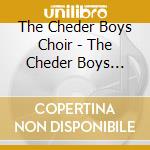 The Cheder Boys Choir - The Cheder Boys Choir Sings Harninu cd