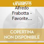 Alfredo Frabotta - Favorite Italian Songs By Francesco Paolo Tosti cd