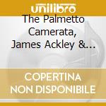The Palmetto Camerata, James Ackley & Tina Milhorn Stallard - Plastic: The Death Of Beauty cd