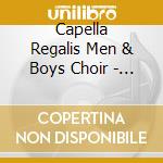 Capella Regalis Men & Boys Choir - My Eyes For Beauty Pine cd