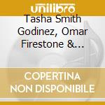 Tasha Smith Godinez, Omar Firestone & Leopoldo Gonzalez - Postcards From The Soul cd