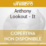 Anthony Lookout - It cd