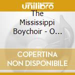 The Mississippi Boychoir - O Starry Night! The Mississippi Boychoir Sings At Christmas cd