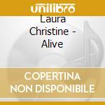 Laura Christine - Alive cd