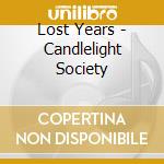 Lost Years - Candlelight Society cd