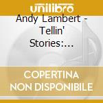 Andy Lambert - Tellin' Stories: Christian Comedy Storytelling cd