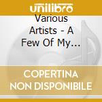 Various Artists - A Few Of My Favorite Things cd