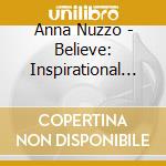 Anna Nuzzo - Believe: Inspirational Stories & Songs cd