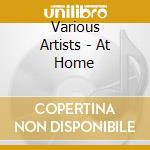 Various Artists - At Home cd