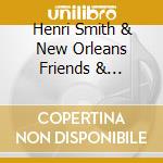 Henri Smith & New Orleans Friends & Flavours - That'S When I Know It'S Mardi Gras cd