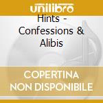 Hints - Confessions & Alibis cd