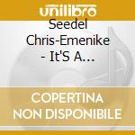 Seedel Chris-Emenike - It'S A Miracle cd