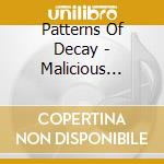 Patterns Of Decay - Malicious Intent cd