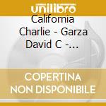 California Charlie - Garza David C - Smith Vern - Shades Of The White Buffalo cd musicale di California Charlie
