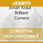 Jonah Kraut - Brilliant Corners cd