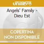 Angels' Family - Dieu Est cd