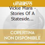 Vickie Maris - Stories Of A Stateside Bride: Told By Lucille Maris cd