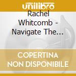 Rachel Whitcomb - Navigate The Pain cd
