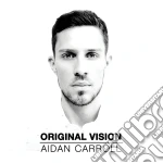 Aidan Carroll - Original Vision cd