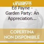 Ed Payne - Garden Party: An Appreciation Of Ricky Nelson cd