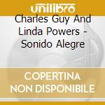 Charles Guy And Linda Powers - Sonido Alegre cd