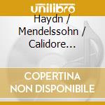 Haydn / Mendelssohn / Calidore String Quartet - String Quartet Op. 76 & No. 3 & Emperor / String cd