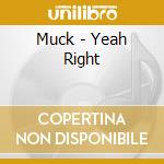 Muck - Yeah Right cd