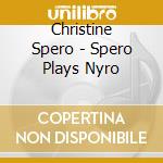 Christine Spero - Spero Plays Nyro cd
