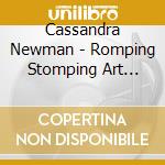 Cassandra Newman - Romping Stomping Art Room Songs cd