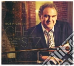 Bob Mcchesney - Chez Sez cd