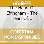 The Heart Of Effingham - The Heart Of Effingham cd