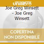 Joe Greg Winsett - Joe Greg Winsett cd