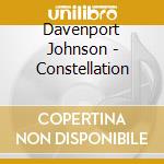 Davenport Johnson - Constellation cd