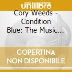 Cory Weeds - Condition Blue: The Music Of Jackie Mclean cd
