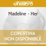 Madeline - Her cd